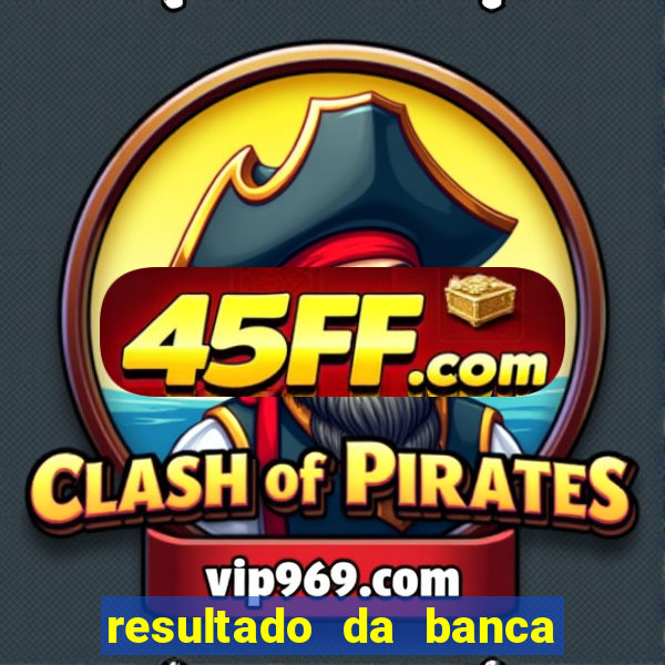 resultado da banca caminho da sorte hoje